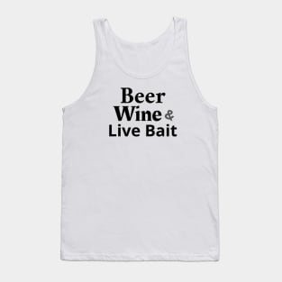 Beer, Wine and Live Bait Tank Top